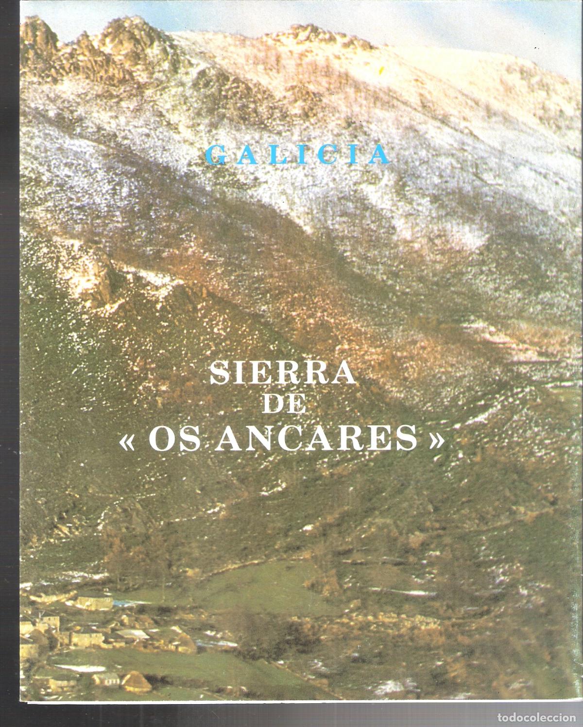 Tourismusbrosch&uuml;ren: Sierra de Os Ancares. Galicia. 1988. Xunta de Galicia. Deplegable. 21X17 / 42X67 cm.