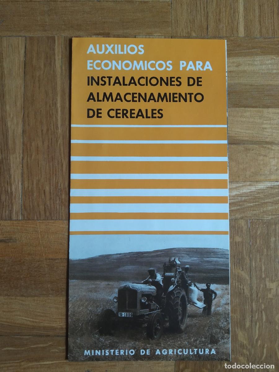 Travel Brochures: FOLLETO TURISMO MINISTERIO DE AGRICULTURA. TRACTOR ALMACENAMIENTO CEREALES VER FOTOS