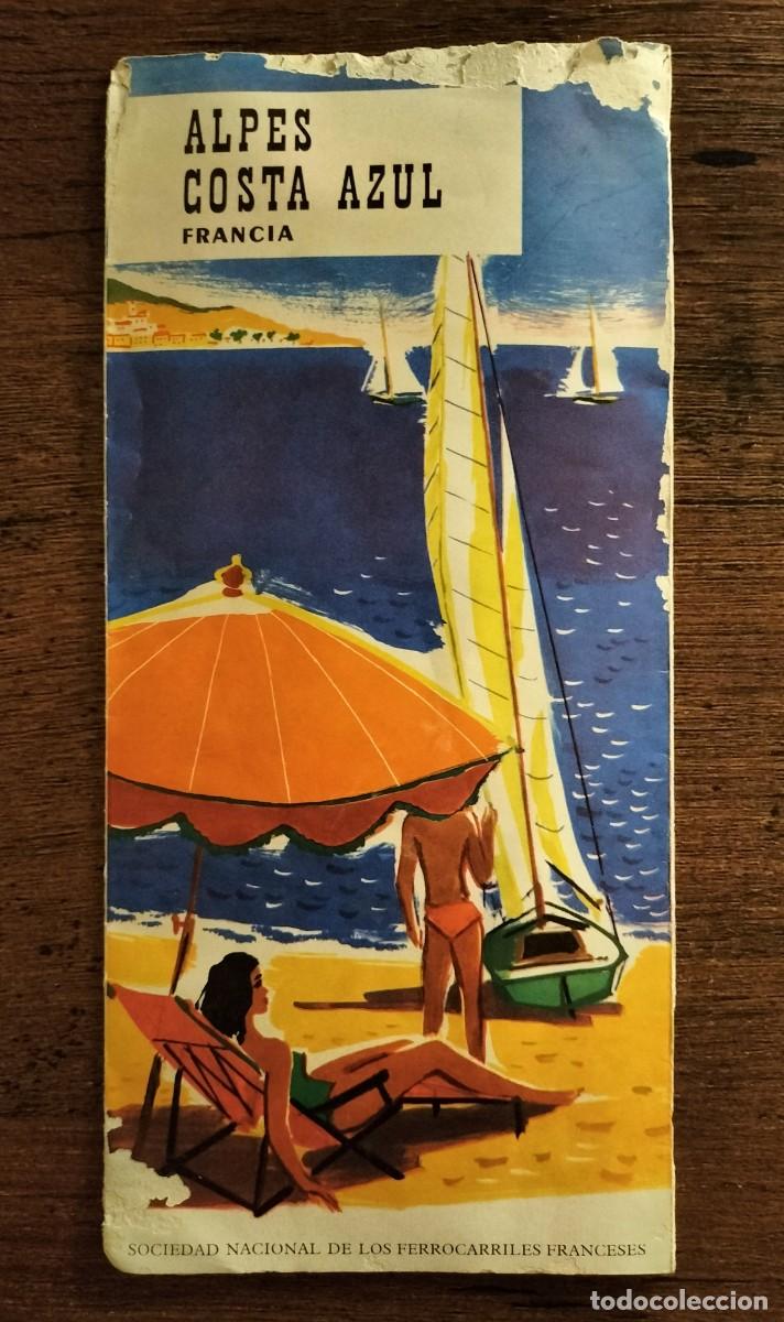 Tourismusbrosch&uuml;ren: FOLLETO DESPLEGABLE DE LOS ALPES - COSTA AZUL (FRANCIA), A&Ntilde;OS 60