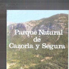 Folletos de turismo: PARQUE NATURAL DE CAZORLA Y SEGURA. JAEN. TRIPTICO. 21X10 CM.