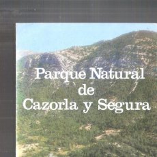 Folletos de turismo: PARQUE NATURAL DE CAZORLA Y SEGURA. JAEN. TRIPTICO. 21X10 CM.