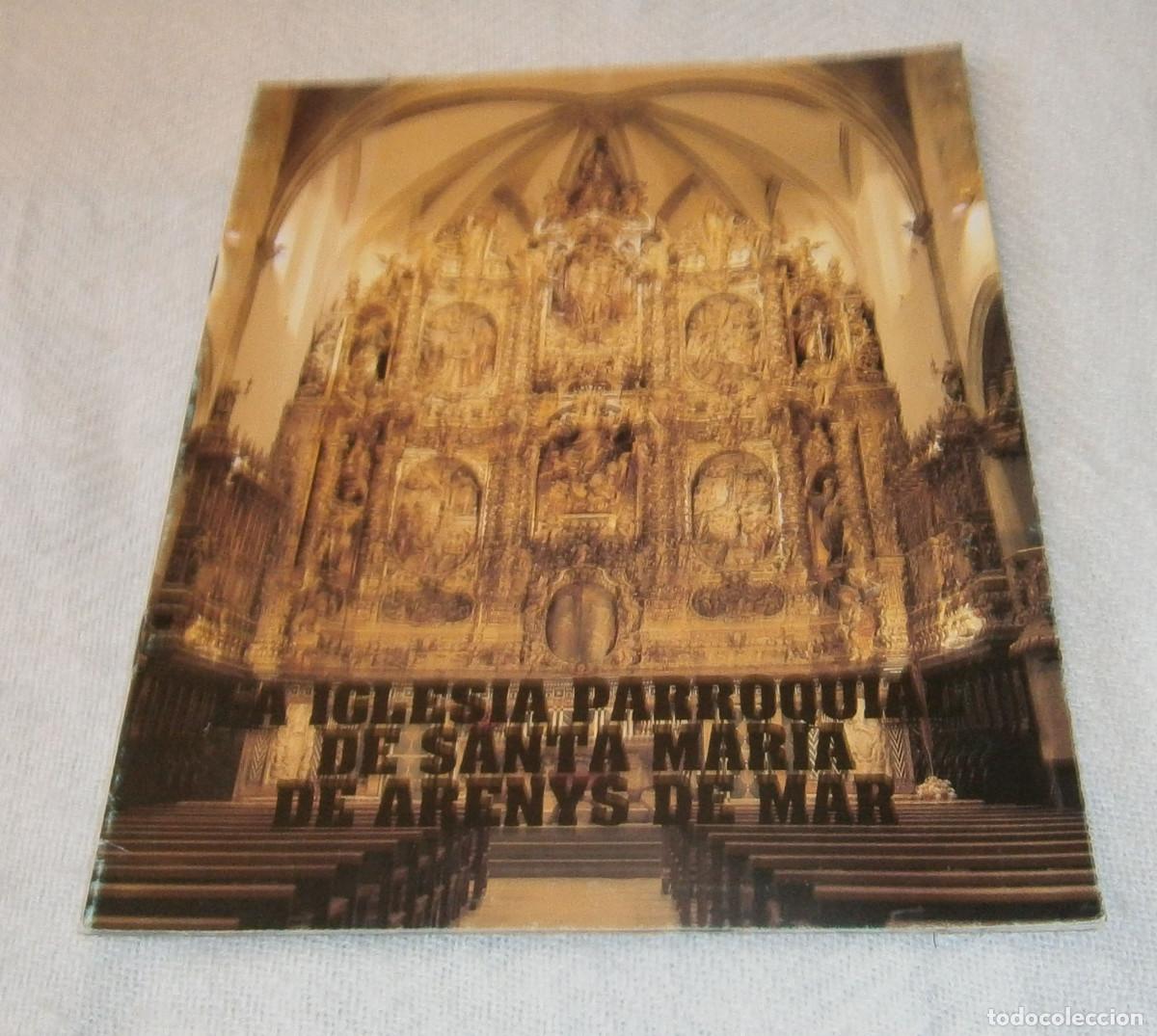 Travel Brochures: folleto la iglesia parroquial de santa maria de arenys de mar explicaciones y bonitas fotografias