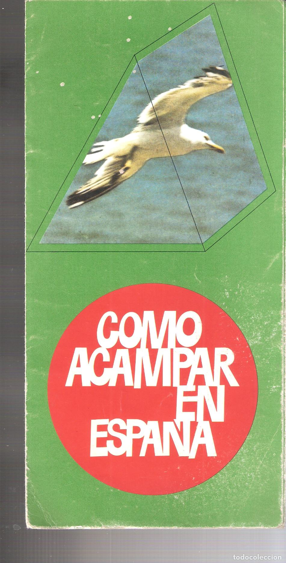 Travel Brochures: C&oacute;mo acampar en Espa&ntilde;a. 1979. Secretar&iacute;a de Estado de Turismo. Tr&iacute;ptico. 22X11 cm