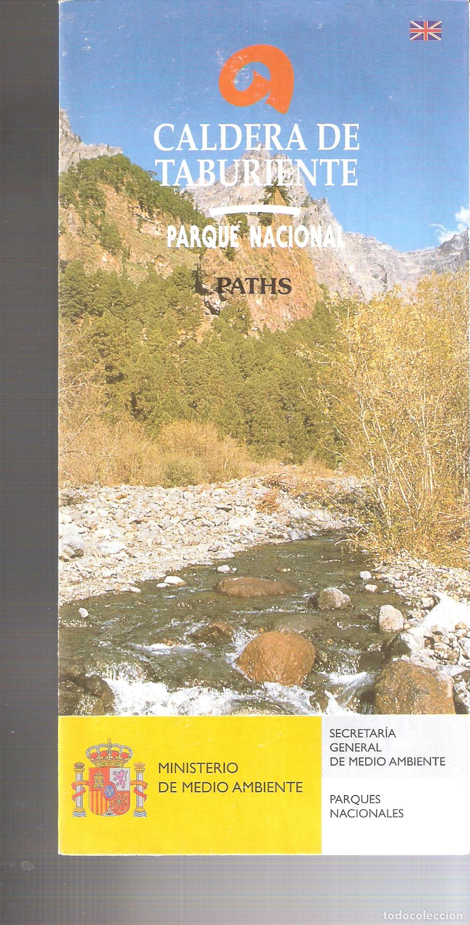 Travel Brochures: Caldera de Taburiente. Parque nacional. Isla de La Palma. Desplegable. 22X11 / 44X33 cm. Ingles.