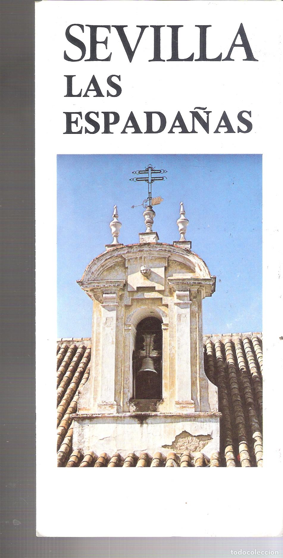 Travel Brochures: Sevilla. Las Espada&ntilde;as. 1979. Triptico. 23X11 cm.