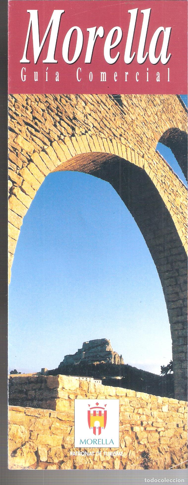Brochures de tourisme: Morella. Gu&iacute;a comercial. 1989. Castell&oacute;n. Desplegable 24X9 / 24X64 cm