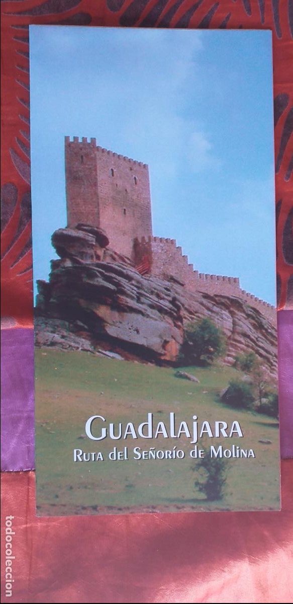Brochures de tourisme: GUADALAJARA-T1-FOLLETOS DE TURISMO-RUTA DEL SE&Ntilde;ORIO DE MOLINA
