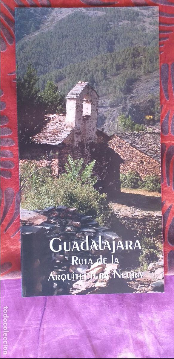 Brochures de tourisme: GUADALAJARA-T1-FOLLETOS DE TURISMO-RUTA DE LA ARQUITECTURA NEGRA