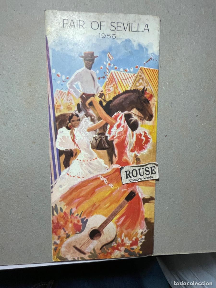 Brochures de tourisme: ANTIGUO FOLLETO TURISTICO - FERIA SEVILLA 1956 - FAIR OF SEVILLA 1956 DESPLEGABLE TRIPTICO 14 PAG.