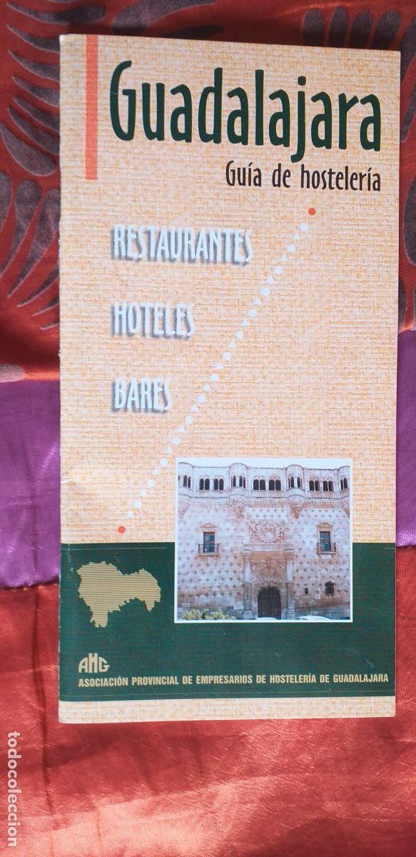 Brochures de tourisme: GUADALAJARA-T1-FOLLETOS DE TURISMO-GUIA DE HOSTELERIA