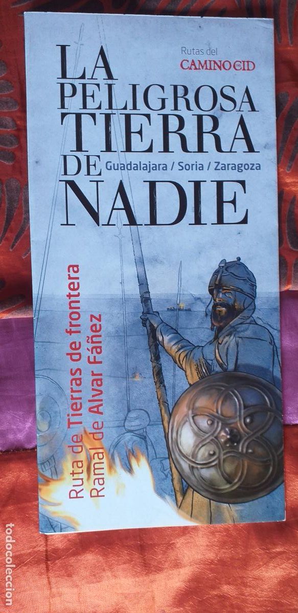 Brochures de tourisme: GUADALAJARA-T1-FOLLETOS DE TURISMO-ZARAGOZA-SORIA-RUTAS DEL CAMINO CID