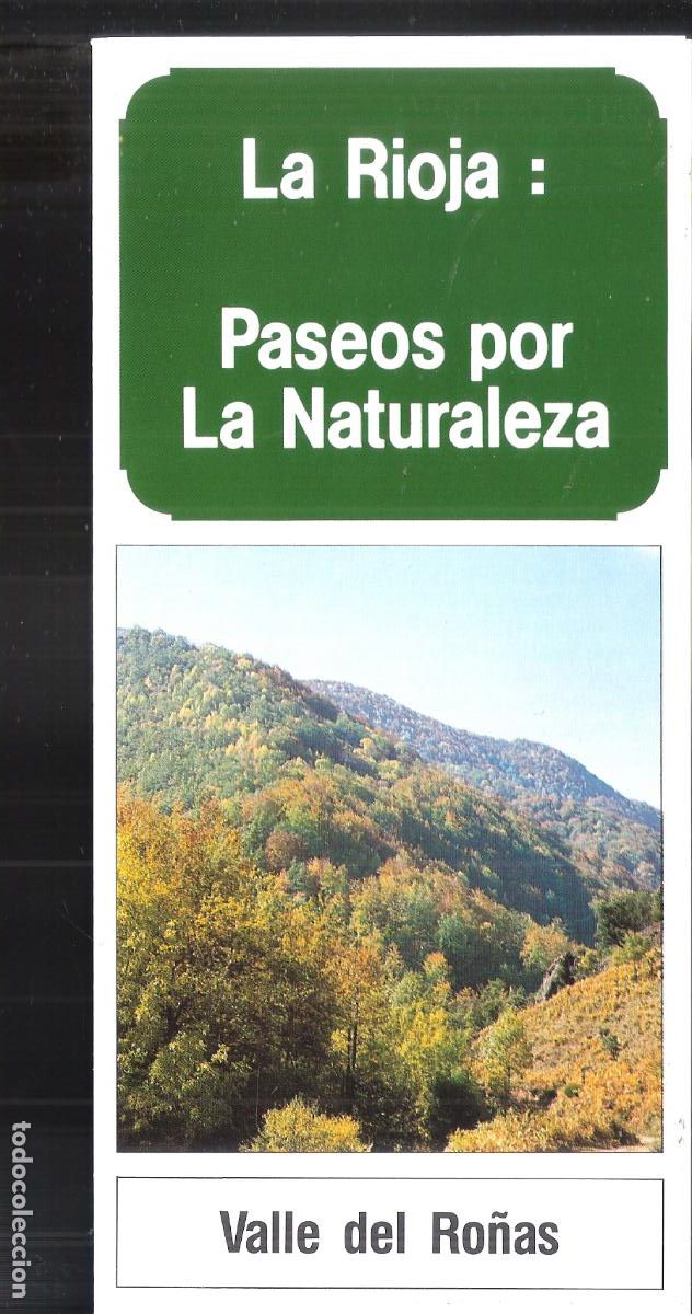 Travel Brochures: Valle del Ro&ntilde;as. La Rioja: Paseos por La Naturaleza. 1988. Cuadr&iacute;ptico. 21X10 cm.
