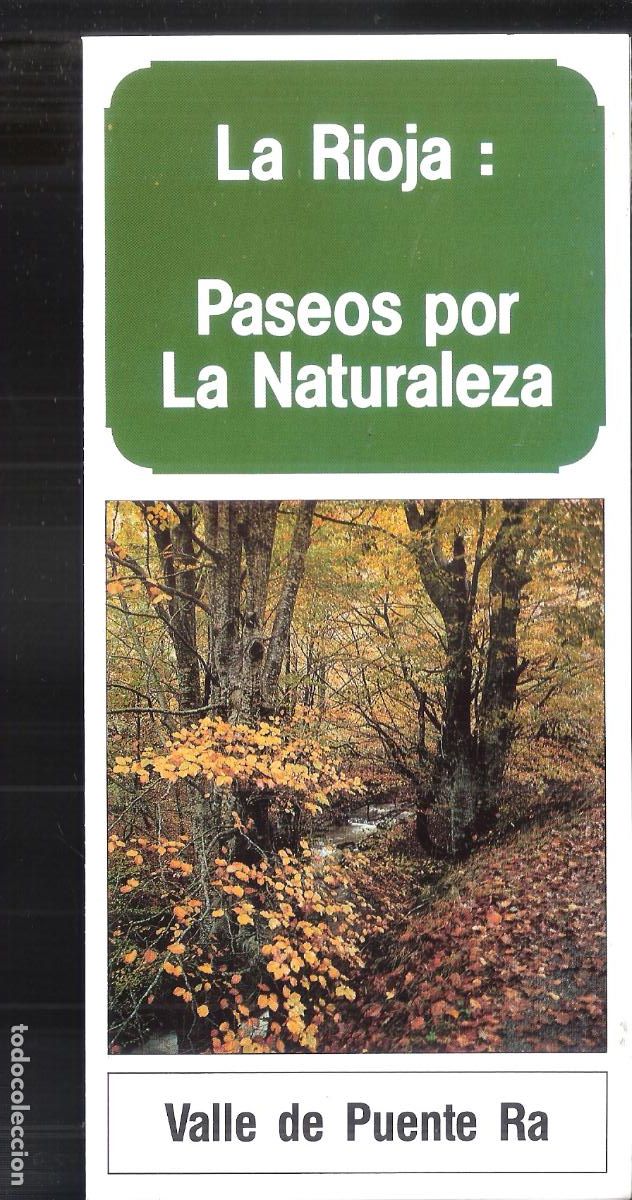 Travel Brochures: Valle de Puente Ra. La Rioja: Paseos por La Naturaleza. 1988. Cuadr&iacute;ptico. 21X10 cm.