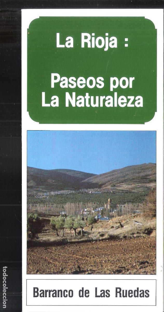 Travel Brochures: Barranco de Las Ruedas. La Rioja: Paseos por La Naturaleza. 1988. Cuadr&iacute;ptico. 21X10 cm.
