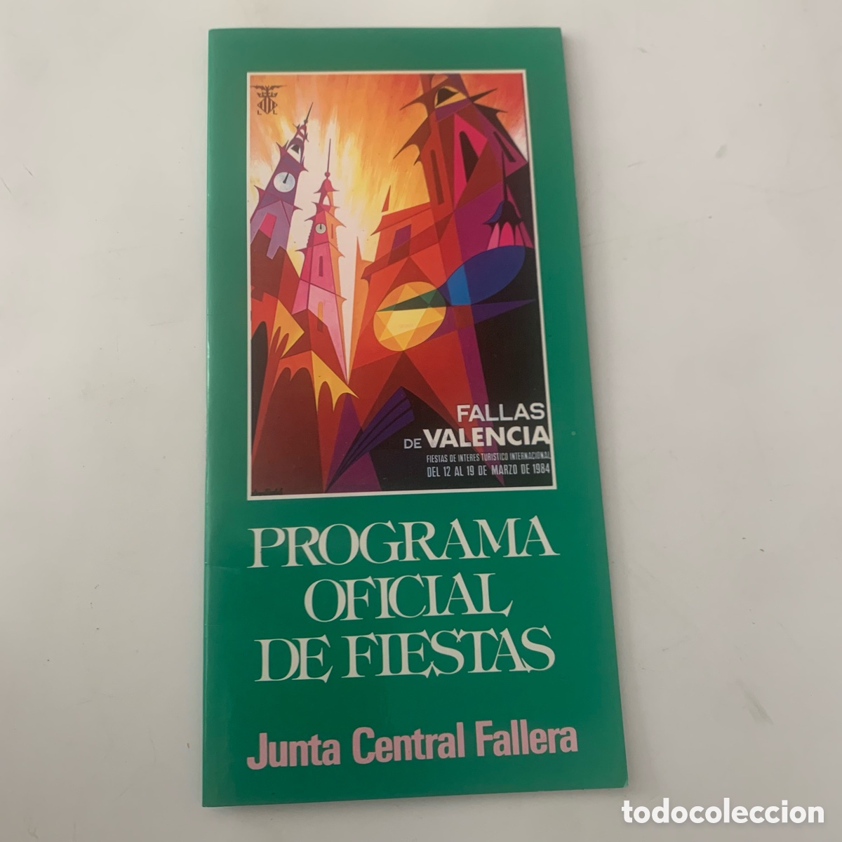 Brochures de tourisme: Programa oficial de las fiestas Fallas de Valencia 1984 junta central fallera