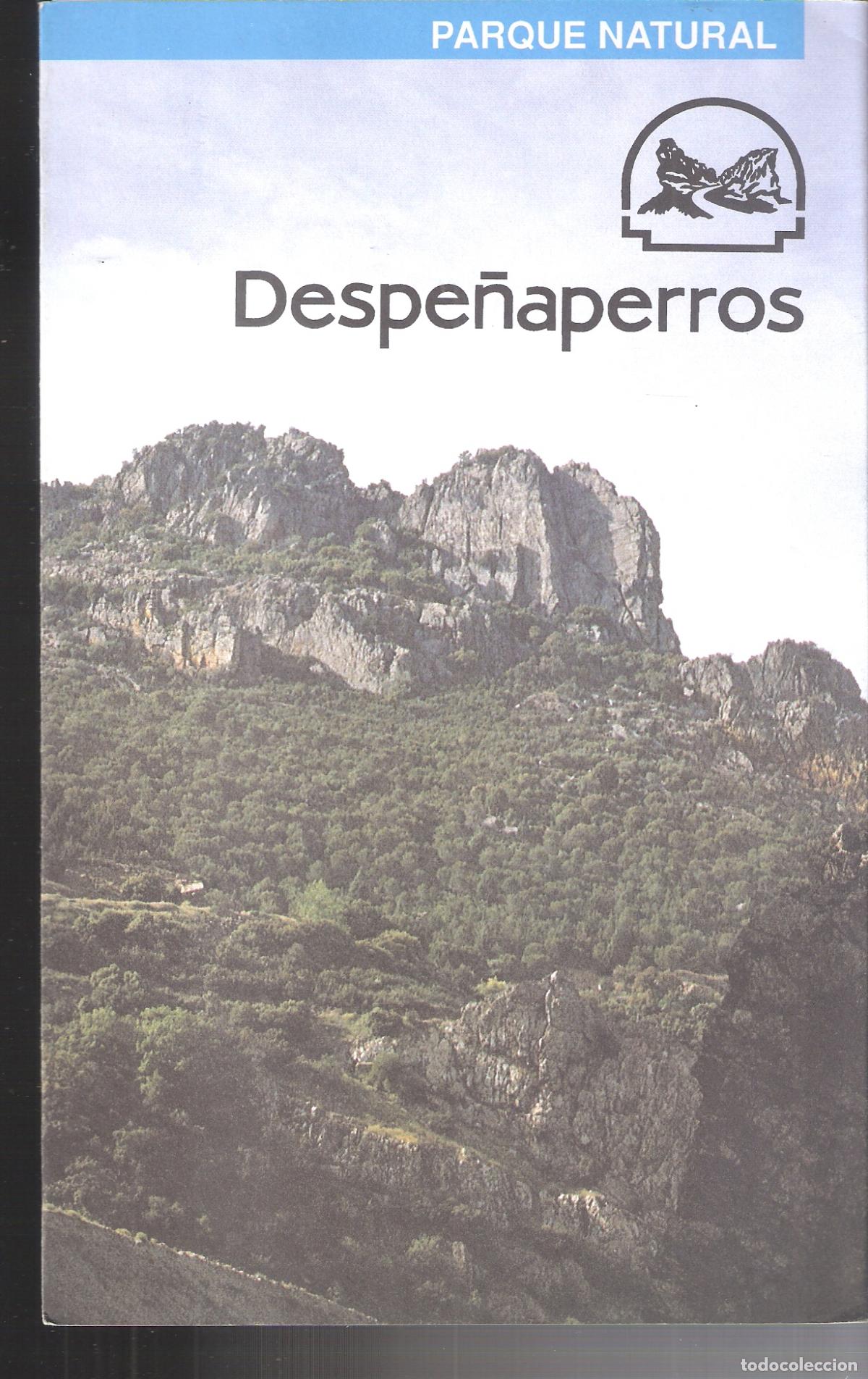 Brochures de tourisme: Despe&ntilde;aperros. Sierra Morena. Parque Natural. Ja&eacute;n. 1992. Cuadriptico. 24X15 cm.