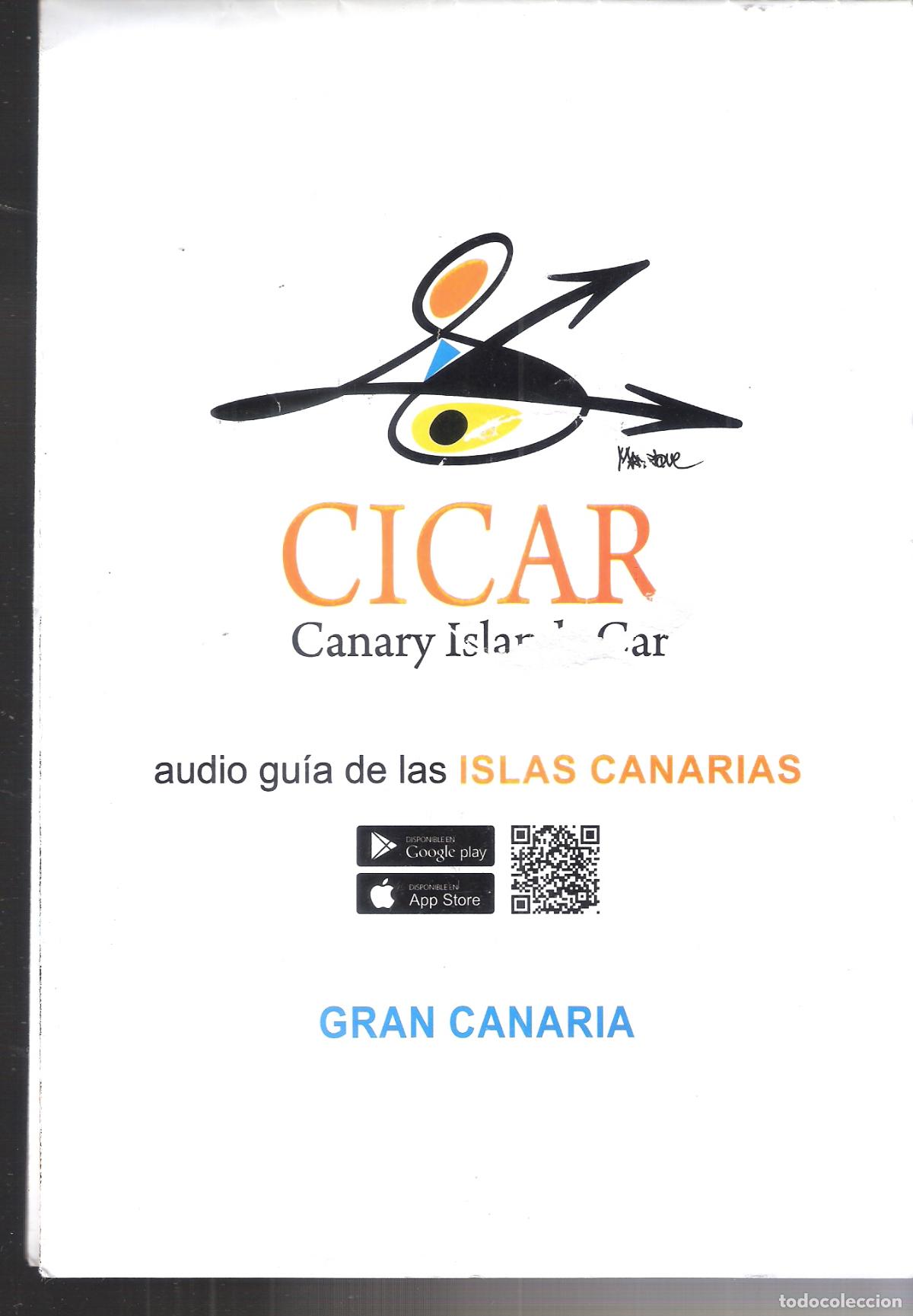 Brochures de tourisme: Gran Canaria. CICAR. Canary Islands Car. Desplegable. 24X17 / 48X65 cm.