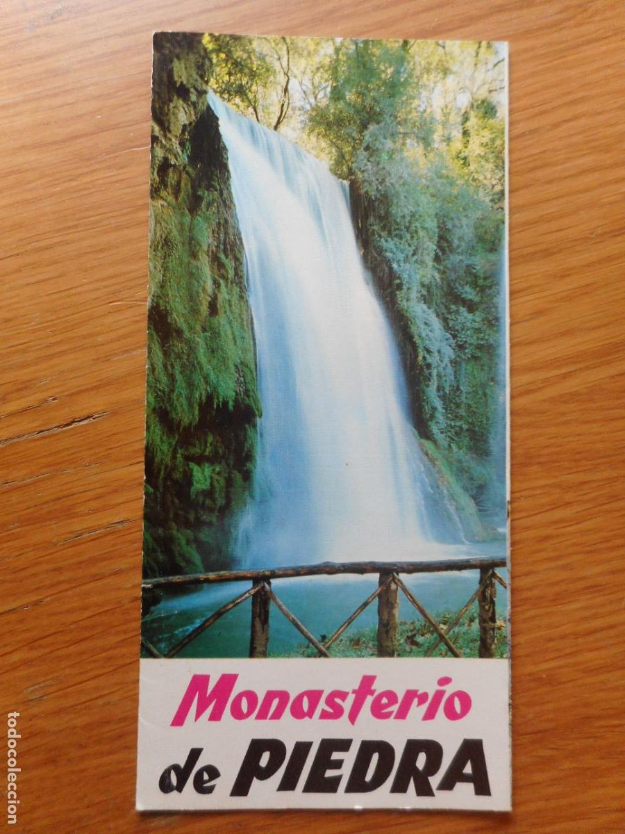 Travel Brochures: ANTIGUO FOLLETO TURISMO MONASTERIO DE PIEDRA A&Ntilde;OS 60?