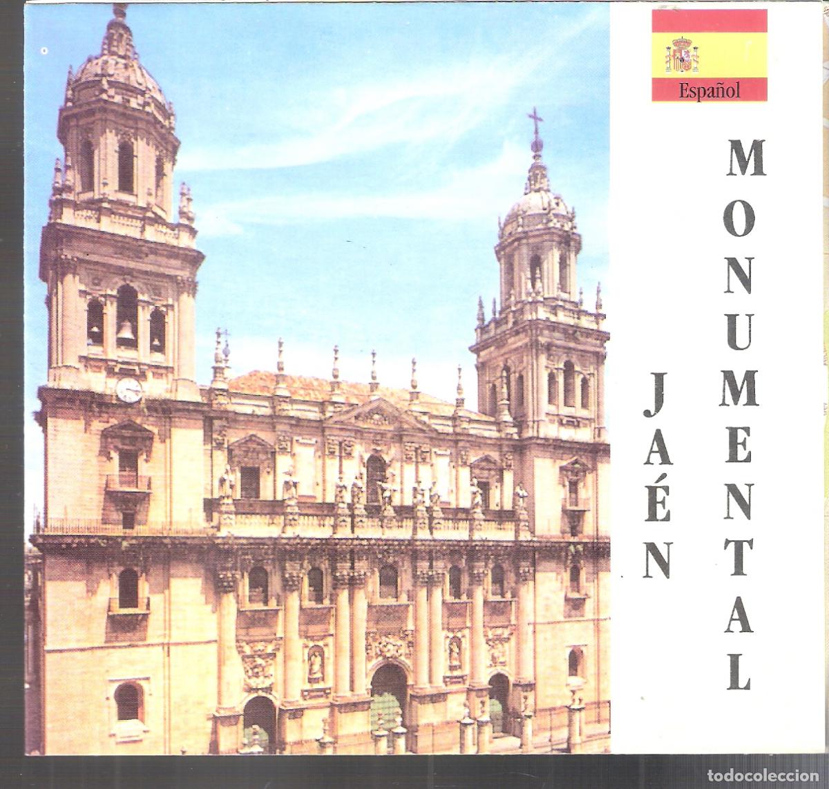 Brochures de tourisme: Ja&eacute;n Monumental. Ayuntamiento de Ja&eacute;n. Desplegable. 15X14 /30X42 cm.