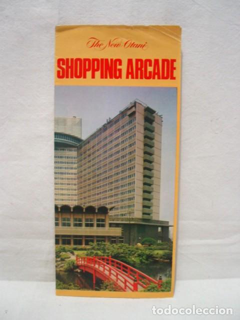 Brochures de tourisme: Tokyo. The New Otani shopping arcade. Gu&iacute;a desplegable con fotos. &iquest;A&ntilde;o 1971?