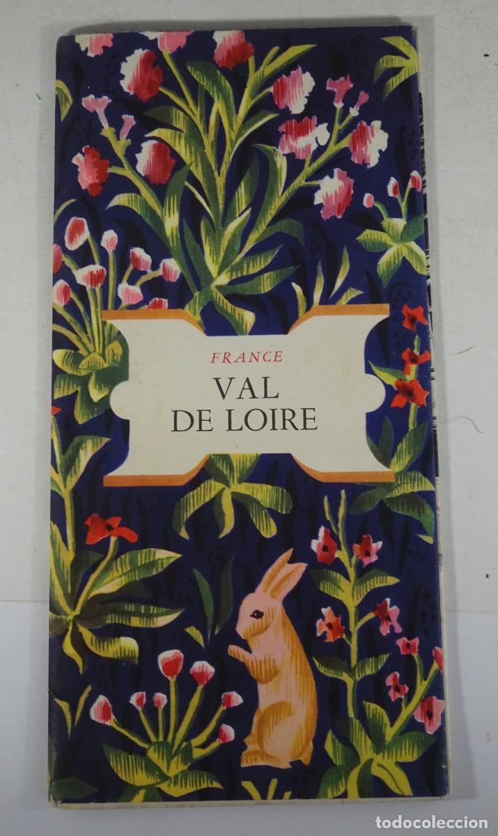 Brochures de tourisme: FOLLETO TURISMO, PUBLICIDAD , VAL DE LOIRE, FRANCIA, VER FOTOS