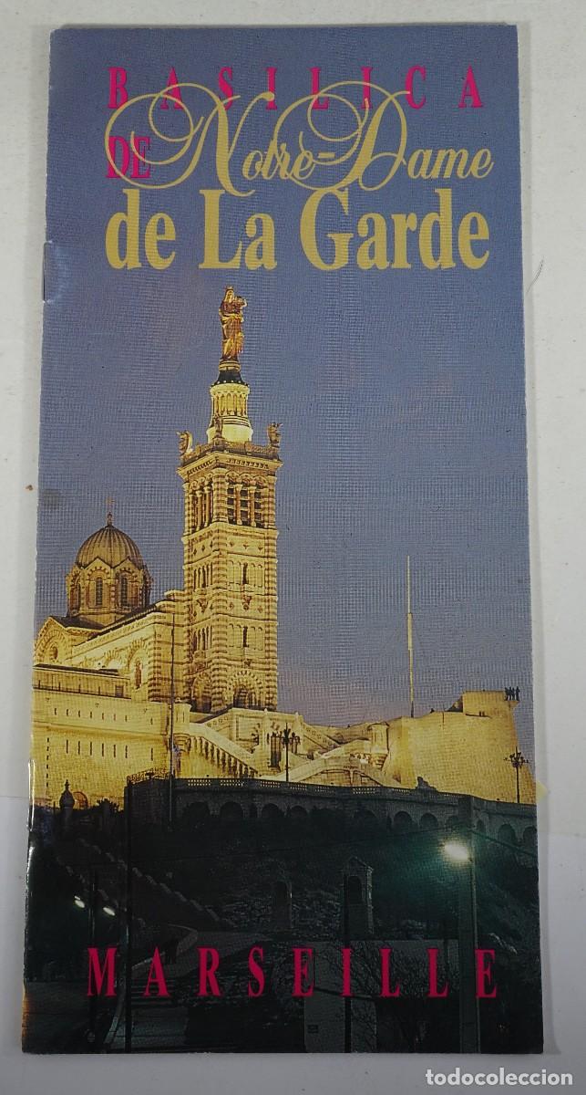 Brochures de tourisme: FOLLETO TURISMO, PUBLICIDAD ,BASILICA DE NOTRE-DAME DE LA GARDE, MARSELLIE, FRANCIA, VER FOTOS