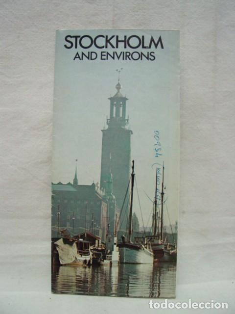Brochures de tourisme: Stockholm and Environs. A&ntilde;os 80. Folleto desplegable. Contiene 1 mapa 39 X 39 Cm; 1 plano 25 X 19 Cm