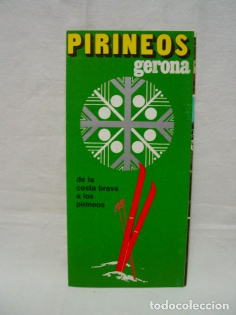 Brochures de tourisme: Pirineos. Gerona, de la Costa Brava a Pirineos. A&ntilde;os 70. Folleto desplegable. 21 X 10 cm. Contiene 1