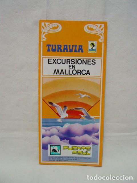 Brochures de tourisme: Excursiones en Mallorca. Turavia. A&ntilde;os 70. Folleto o gu&iacute;a desplegable 21,5 X 10,5 cm. Contiene. text