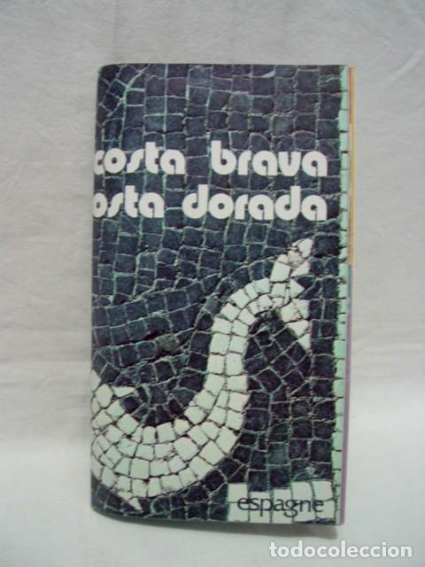 Brochures de tourisme: Costa Brava Costa Dorada. A&ntilde;os 70. Ministerio de Informaci&oacute;n y Turismo. 20 p&aacute;ginas. Contiene 1 mapas