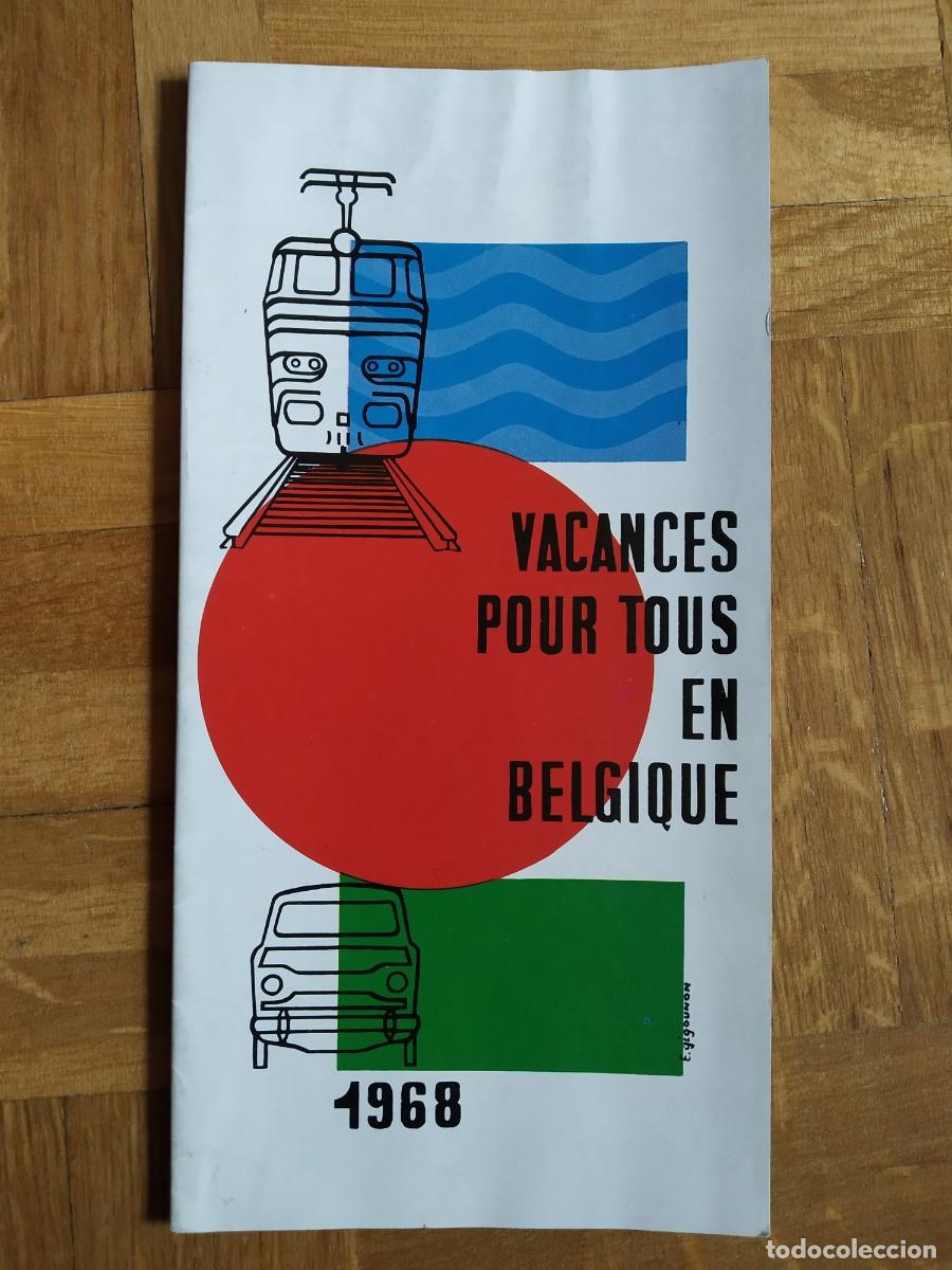 Brochures de tourisme: FOLLETO TURISMO BELGICA TREN COCHE. A&Ntilde;O 1968 VER FOTOS