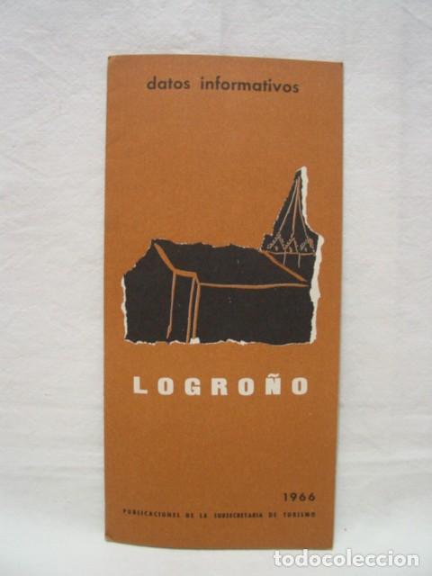 Brochures de tourisme: Logro&ntilde;o. A&ntilde;os 60. Subsecretaria de Turismo. Gu&iacute;a 12 p&aacute;ginas, Contiene 1 plano desplegable 24 X 22,5