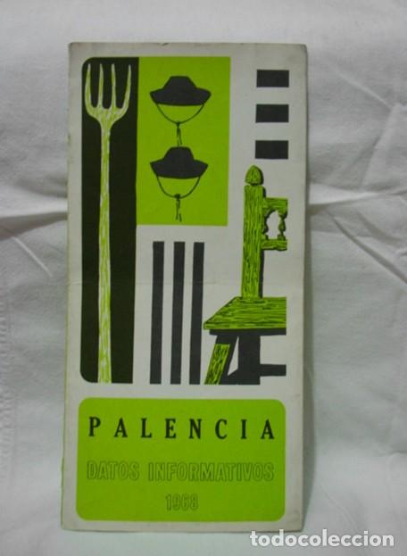 Brochures de tourisme: Palencia. A&ntilde;os 60. Ministerio de informaci&oacute;n y turismo. Gu&iacute;a 16 p&aacute;ginas. Contiene 1 plano desplegab