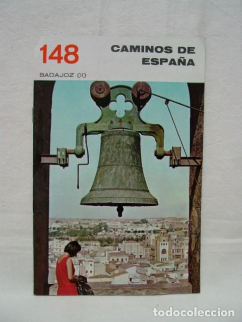 Brochures de tourisme: Caminos de Espa&ntilde;a. Badajoz II. N&ordm; 148 A&ntilde;os 60?. Ed. Compa&ntilde;&iacute;a Espa&ntilde;ola de Penicilina. CEPA. 20 p&aacute;gina