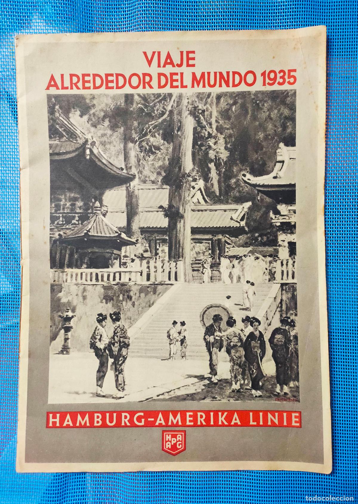 Travel Brochures: Folleto &rdquo;Viaje alrededor del Mundo 1935&rdquo;. Brochure Hamburg Amerika Linie. Buen estado.