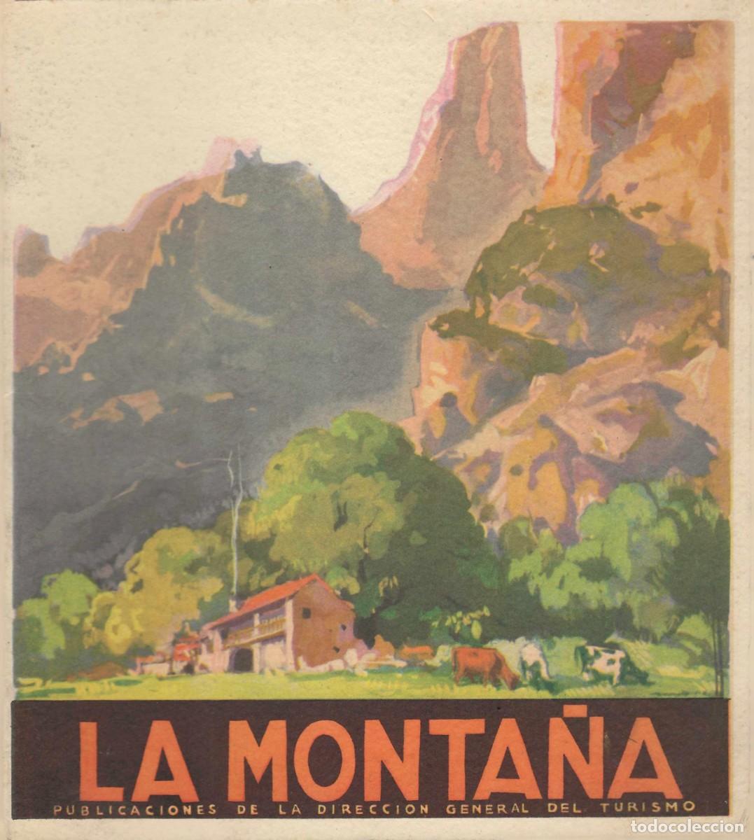 Brochures de tourisme: PUBLICACIONES DE LA DIRECCI&Oacute;N GENERAL DE TURISMO -- LA MONTA&Ntilde;A