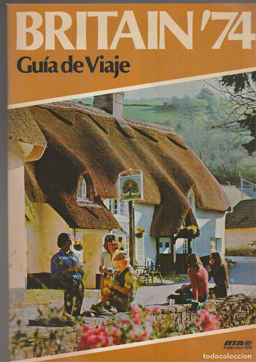 Brochures de tourisme: BRITAIN'74 -- GU&Iacute;A DE VIAJE