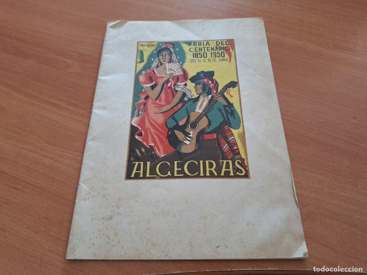 Brochures de tourisme: ALGECIRAS. FERIA DEL CENTENARIO 1850 1950 PROGRAMA OFICIAL (COIB235)