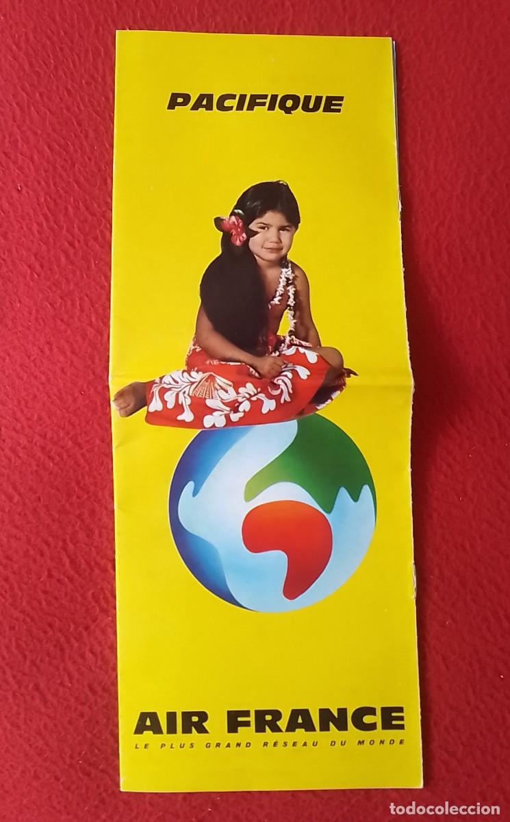 Tourismusbrosch&uuml;ren: ANTIGUO FOLLETO TUR&Iacute;STICO PROGRAMA DE TURISMO..AIR FRANCE PACIFIQUE PAC&Iacute;FICO L&Iacute;NEAS A&Eacute;REAS AIR LINES