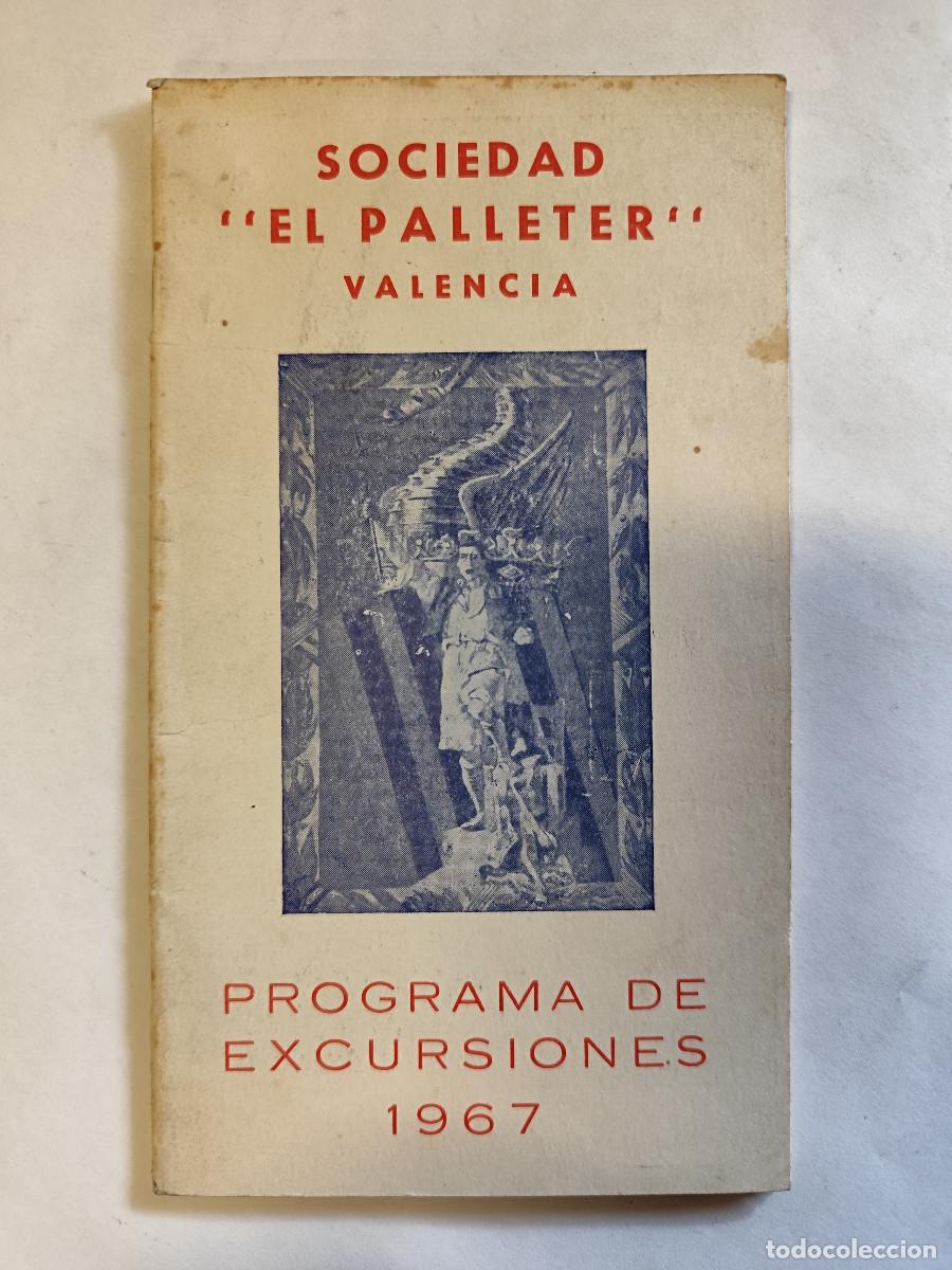 Travel Brochures: SOCIEDAD EL PALLETER VALENCIA, programa de excursiones 1967 - PUROS SOLISOMBRA DE RUMBO PUBLICIDAD