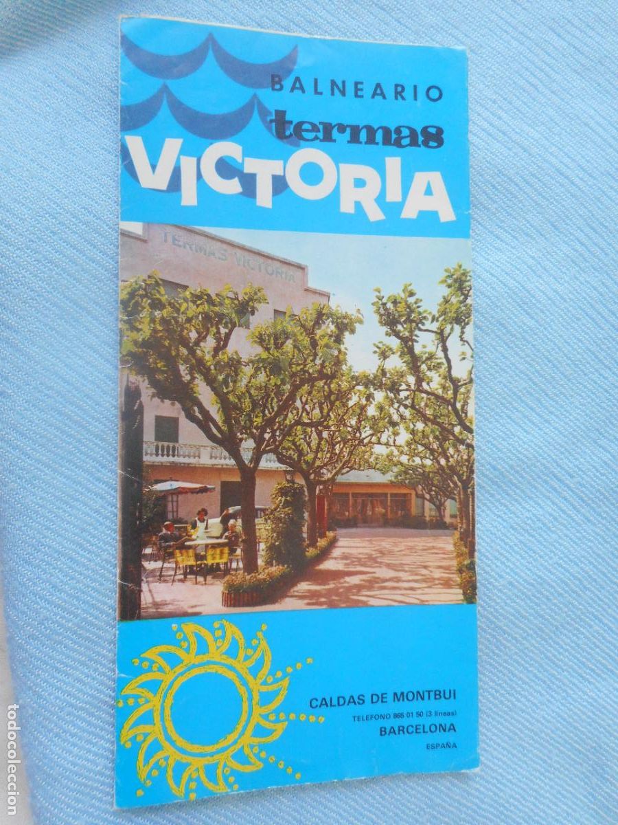 Travel Brochures: ANTIGUO FOLLETO BALNEARIO TERMAS VICTORIA. CALDAS DE MONTBUI BARCELONA A&Ntilde;OS 60?