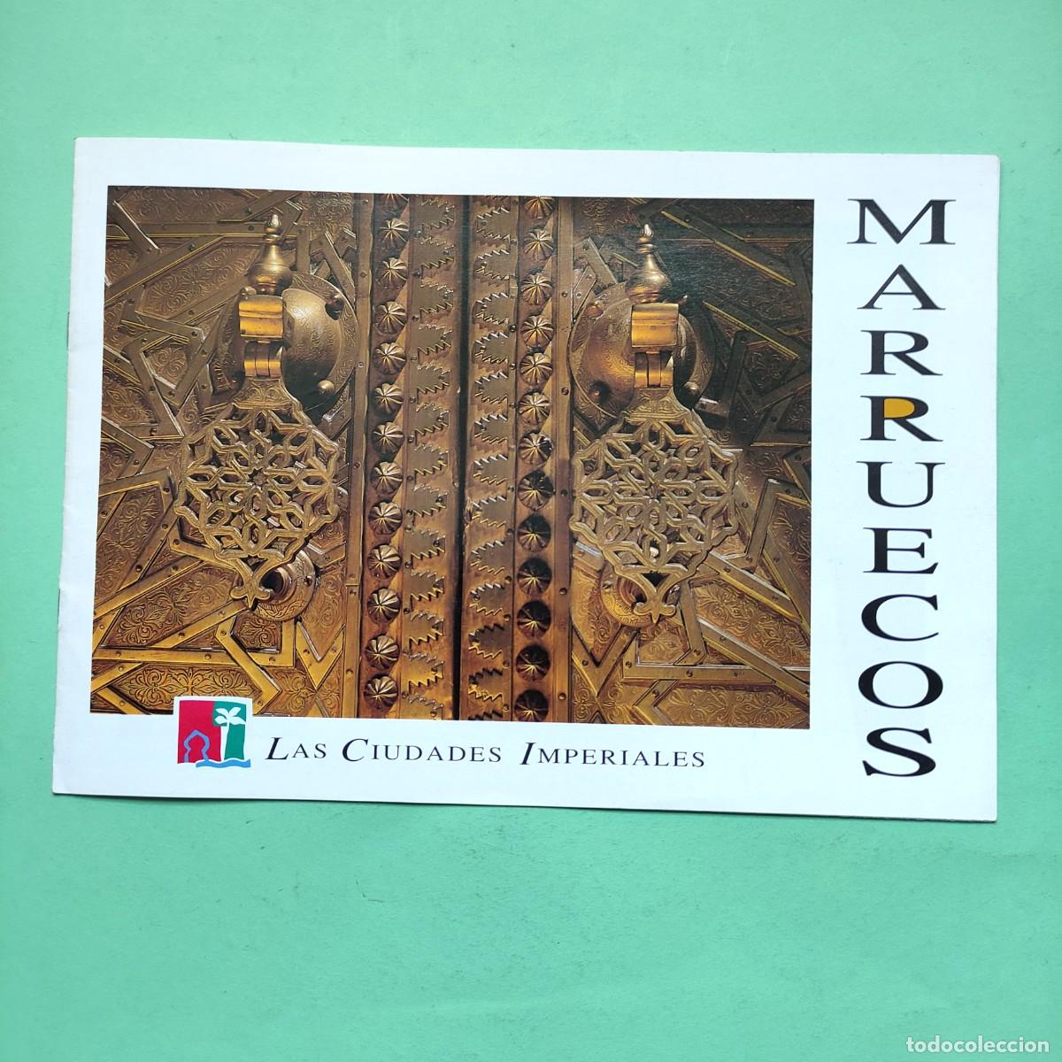 Travel Brochures: MARRUECOS . LAS CIUDADES IMPERIALES ** TURISMO DE MARRUECOS ** 16 PAGINAS ** 21X30 ** JUANI