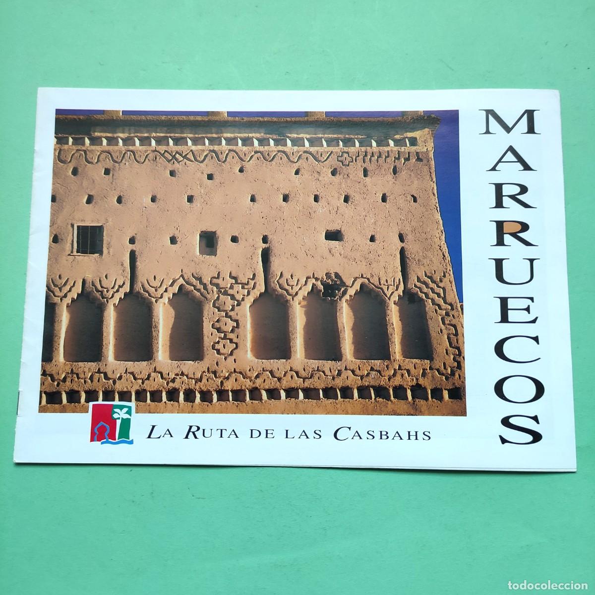 Travel Brochures: MARRUECOS . LA RUTA DE LAS CASBAHS ** TURISMO DE MARRUECOS ** 16 PAGINAS ** 21X30 ** JUANI