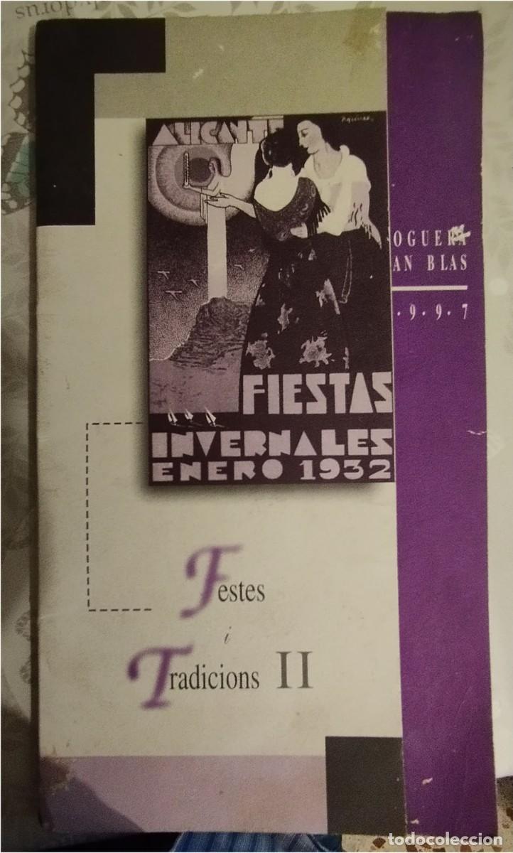 Travel Brochures: FESTES Y TRADICIONS II HOGUERAS DE SAN BLAS 1997 PROGRAMA DE FIESTAS FIESTAS INVERNALES 1932