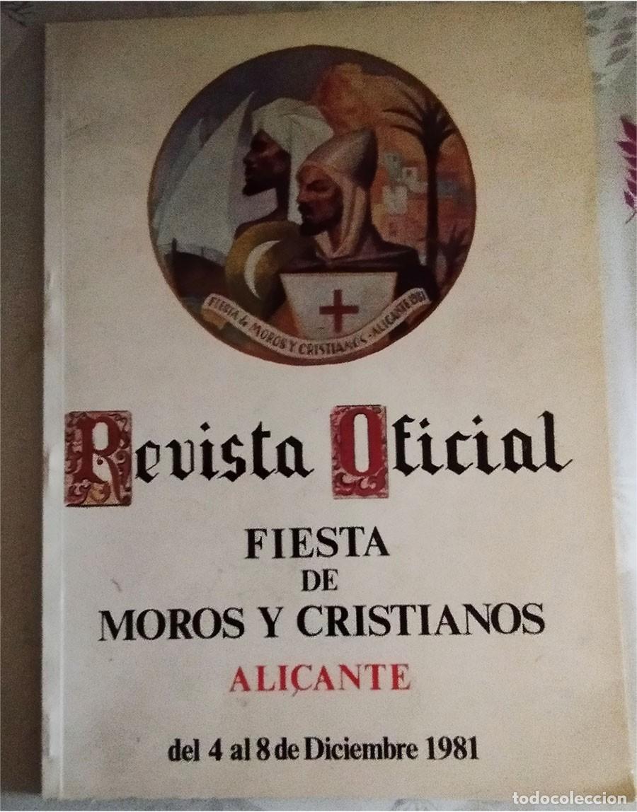 Travel Brochures: REVISTA OFICIAL DE FIESTAS DE MOROS Y CRISTIANOS ALICANTE DICIEMBRE DE 1981