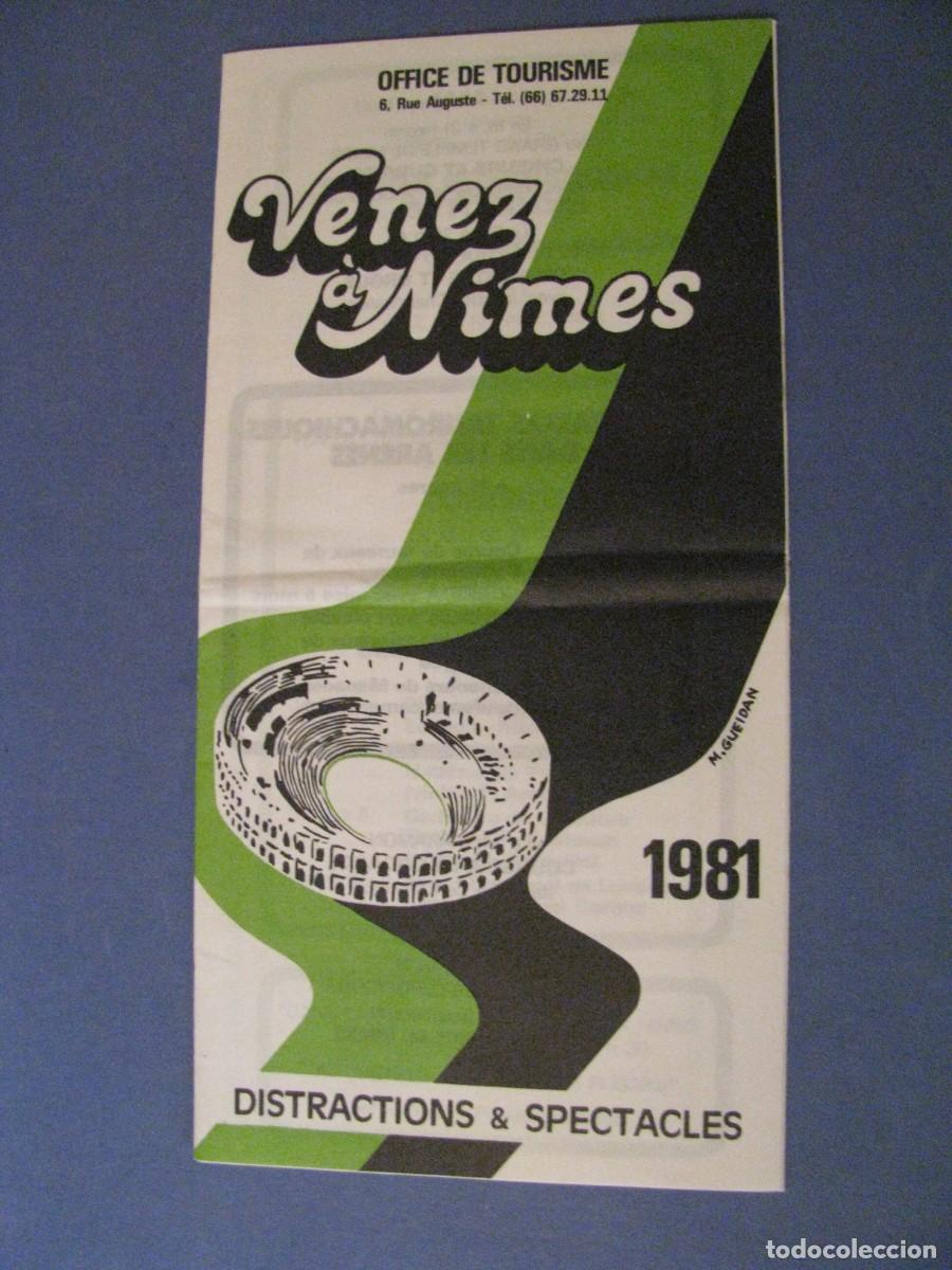 Travel Brochures: FOLLETO TURISTICO DE NIMES, FRANCIA. ESPECTACULOS, FERIAS DEL A&Ntilde;O 1981.