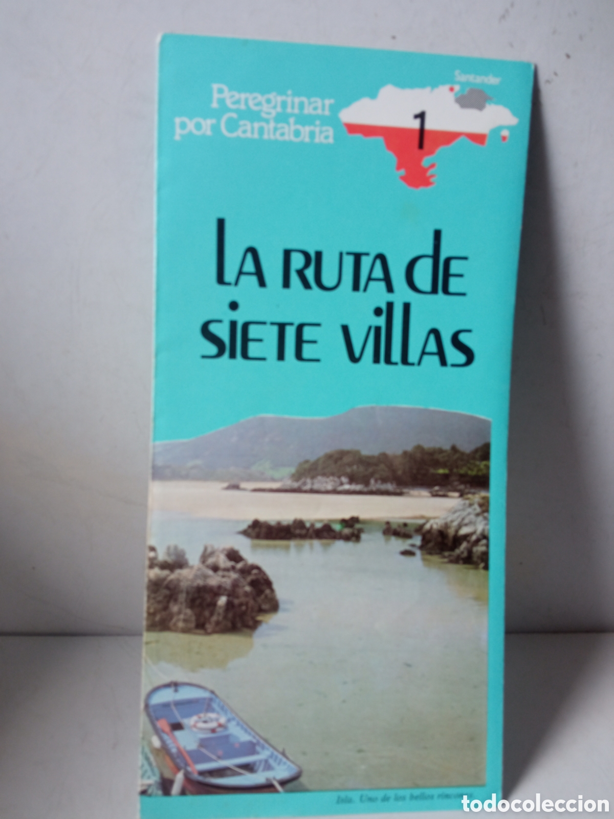 Travel Brochures: Peregrinar por Cantabria n&uacute;mero 1 La ruta de las siete villas.