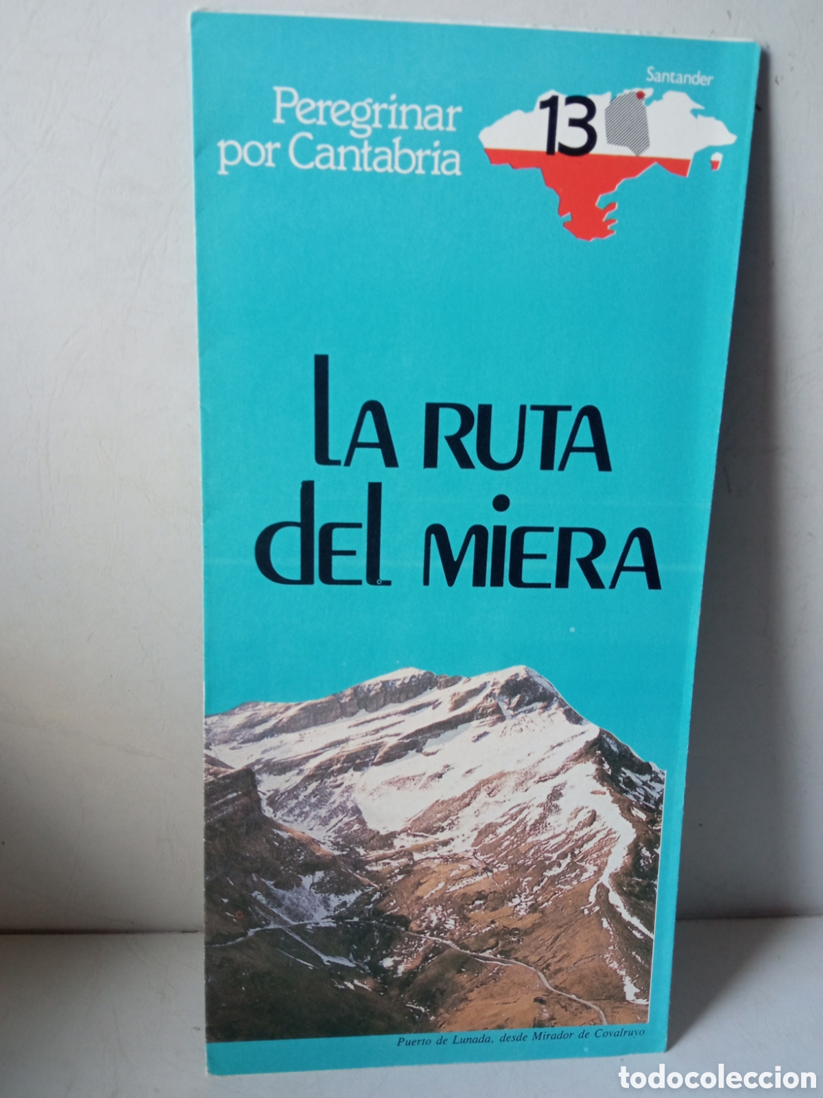 Brochures de tourisme: Peregrinar por Cantabria n&uacute;mero 13 La ruta del Miera