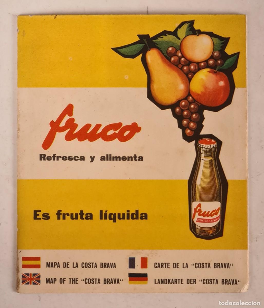 Travel Brochures: Folleto publicidad Fruco Desplegable Mapa Costa Brava - Cartel Decoraci&oacute;n Zumo Frutas Refresco