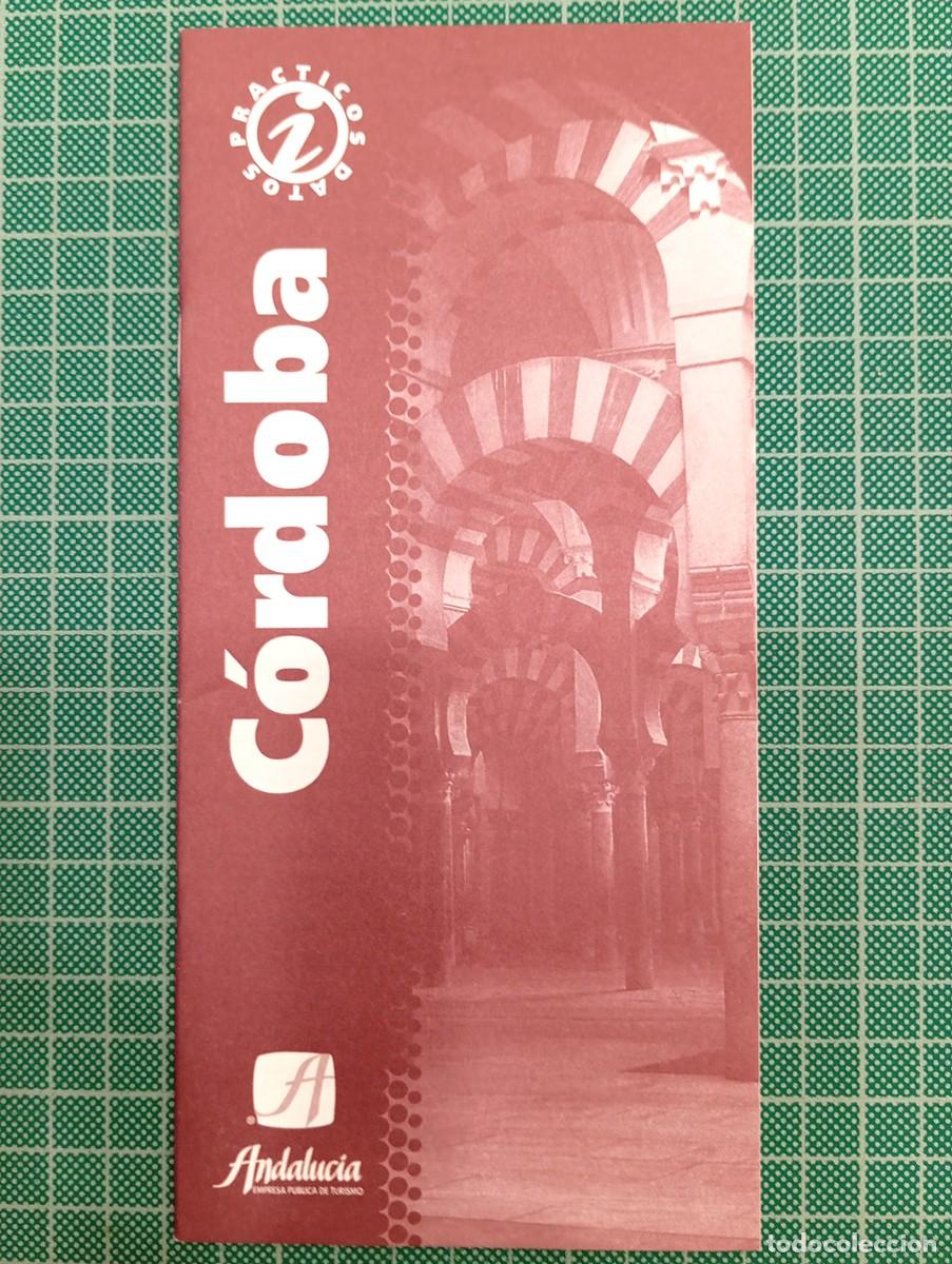 Brochures de tourisme: FOLLETO TUR&Iacute;STICO TURISMO C&Oacute;RDOBA CON DIRECCIONES Y DATOS &Uacute;TILES PARA EL VIAJERO 20 P&Aacute;GINAS A&Ntilde;OS 90